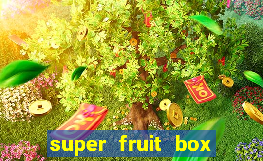 super fruit box codes 2024